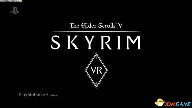 E3：索尼發布會 《上古卷軸5》VR版原味登陸PSVR