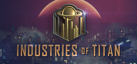 城市建設策略遊戲《泰坦工業》明年登錄Steam 自帶簡中