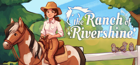 養馬牧場新遊《The Ranch of Rivershine》Steam搶測