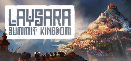 《肋薩拉：頂峰王國》Steam搶先體驗 王國建設經營